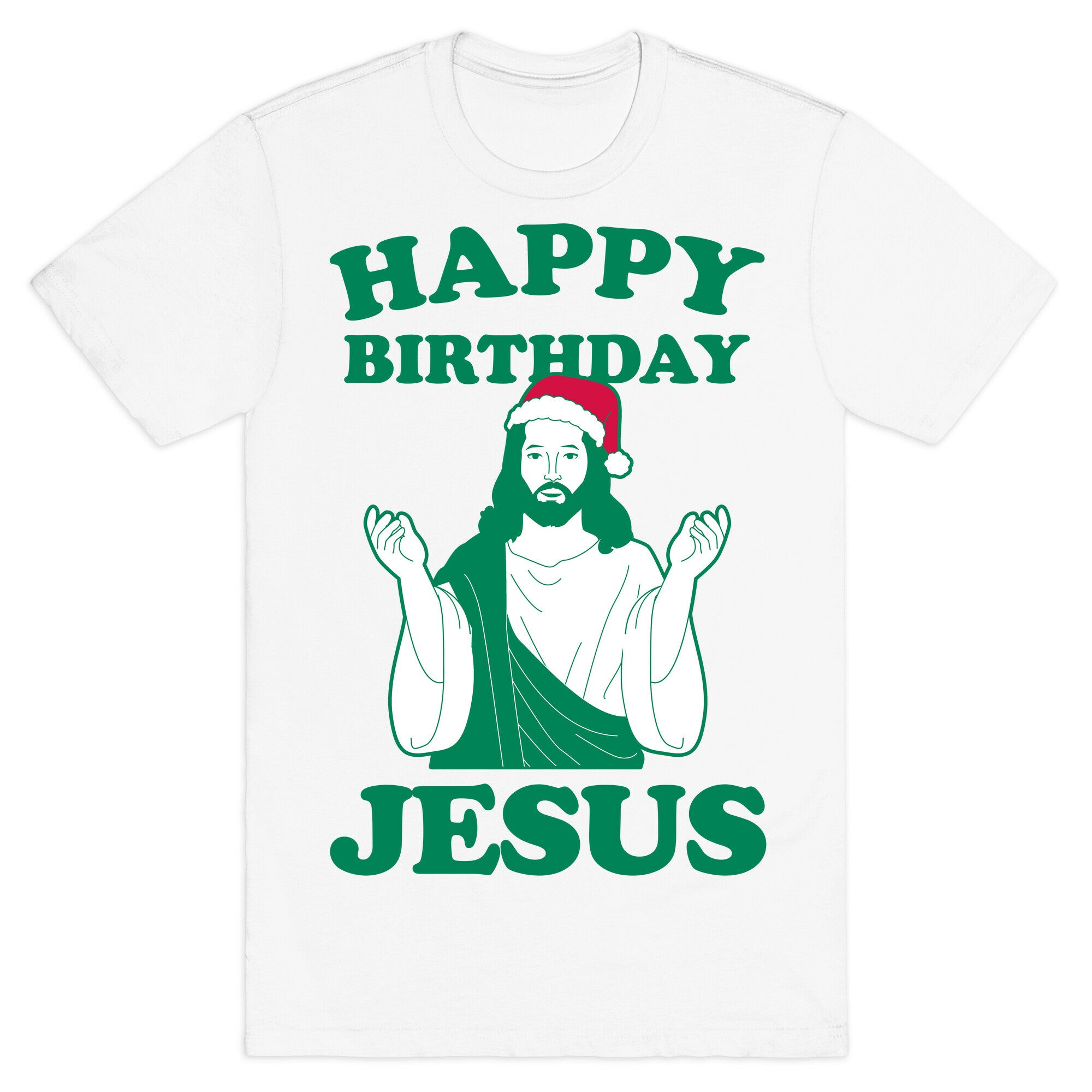 Happy Birthday Jesus! (christmas) T-Shirt